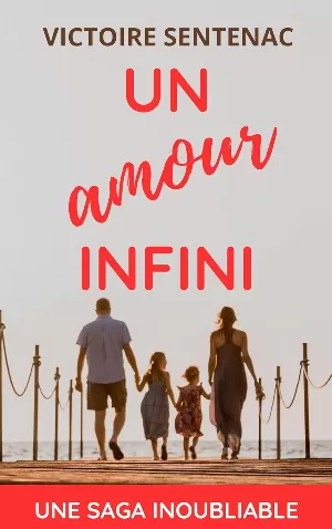 Victoire Sentenac – Un amour infini: L'intégrale